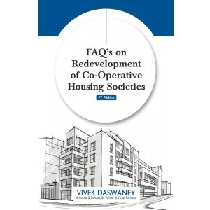 V Law Partner's FAQ's on Redevelopment of Co-operative Housing Societies by Adv. Vivek Prem Daswaney